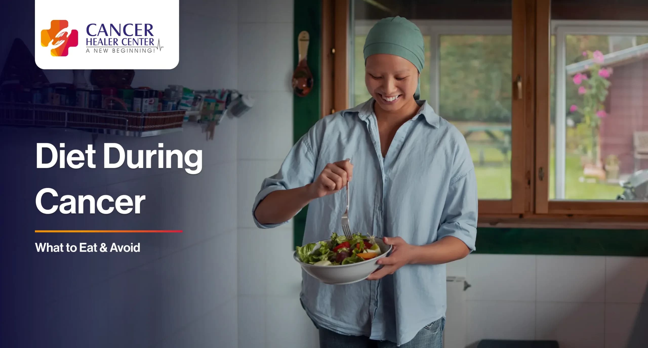 Diet for Cancer Patients: What to Eat and Avoid
