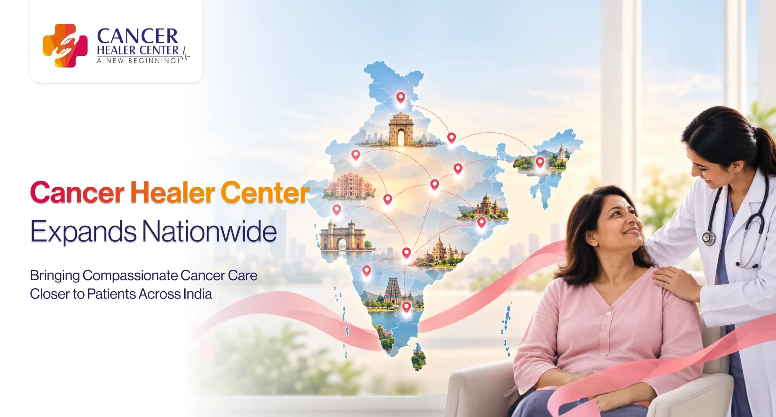 Cancer Healer Center Expands Nationwide: Bringing Compassionate Cancer Care Closer to Patients Across India