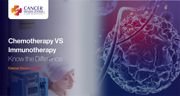Chemotherapy VS Immunotherapy | Know the Difference