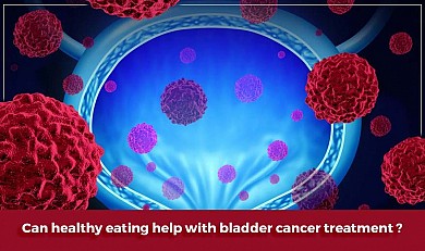 Can healthy eating help with bladder cancer treatment